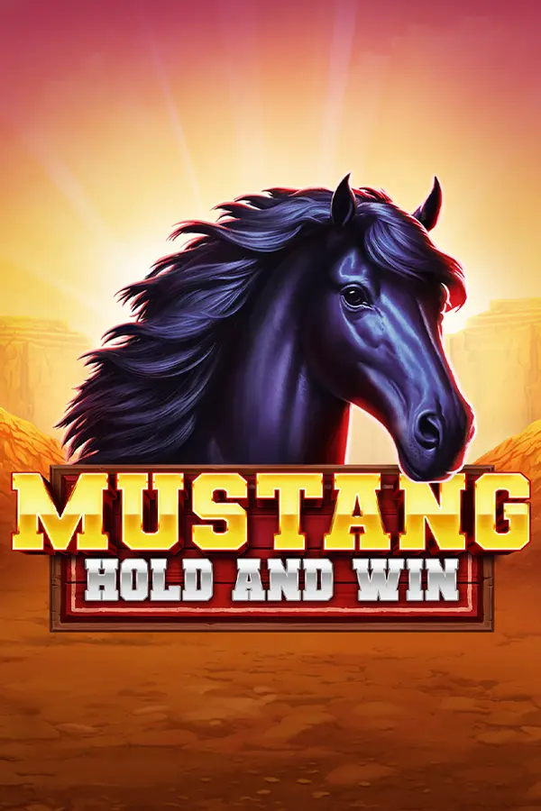 Mustang Hold and Win